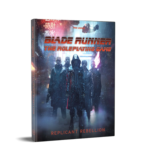 Blade Runner The Roleplaying Game - Replicant Rebellion Sourcebook